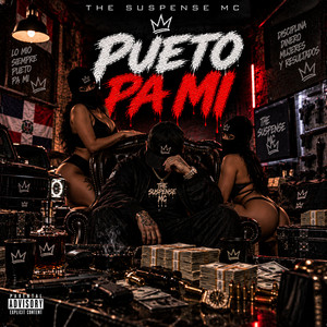 PUETO PA MI by The Suspense Mc