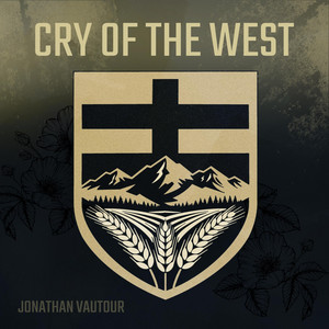 Cry of the West by Jonathan Vautour