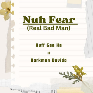 Darkman Davido - Nuh Fear (Real Bad Man) (feat. RUFF GEE KE)