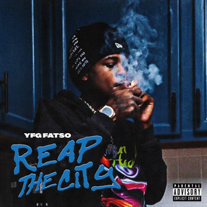 Reap The City by YFG FATSO