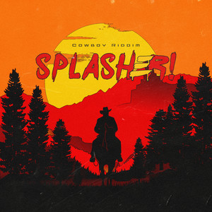 Cowboy Riddim by Splasher!