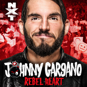 Rebel Heart (Johnny Gargano) - Single by WWE | Spotify