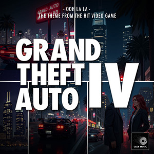 Ooh La La (From "Grand Theft Auto: IV")