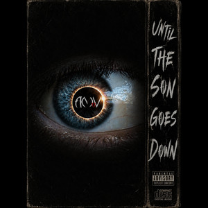 Until The Sun Goes Down by AMOV
