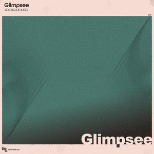 Glimpsee by BD DISCOMUSIC