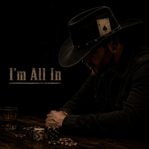 I'm All In by Limestone Holler