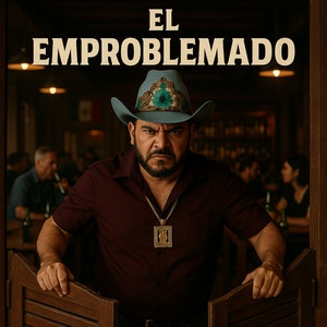 Los Viejones De Linares - El Emproblemado
