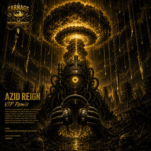 Azid Reign (VIP) by CUTDWN