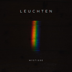 Leuchten by Mystissee
