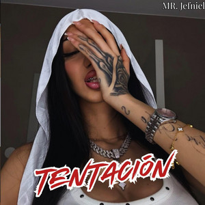 Tentación by Mr. Jefniel