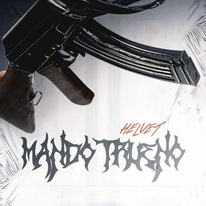 Helvet - El Mando Trueno