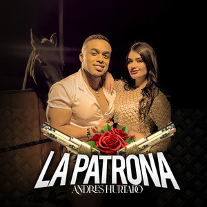ANDRES HURTADO - La Patrona