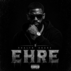 EHRE by KHALYN HNDRX