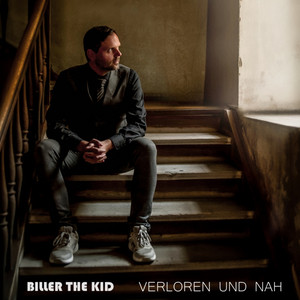 Verloren und nah