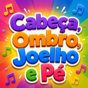 Cabeça, Ombro, Joelho e Pé by Baby Lary