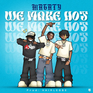 MAGATY - We Make Hot