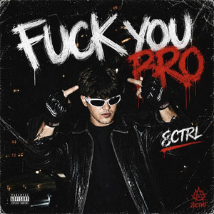 Fuck You Bro