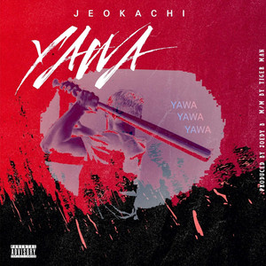 Jeokachi - Yawa (feat. Tomballs awu)