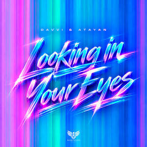 Looking in Your Eyes by Davvi, ATAYAN