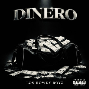 DINERO by Rowdy Boyz, Jayco Wes, Danny Banks, Mantra Mathews