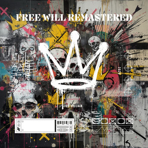 Free Will Remastered by Go Villain