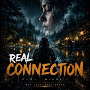 Real Connection by dudzinnnmusic