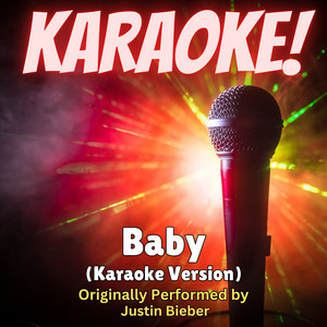 Singer's Best - Baby (Karaoke Version Originally Performed by Justin Bieber)