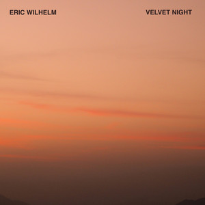 Velvet Night by Kristoffer Wallin, Ola Jansson, Eric Wilhelm