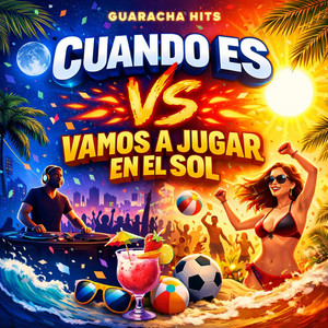 LDJMIXX - Cuando es vs vamos a jugar en el sol