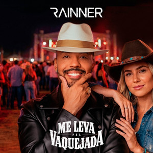 Me Leva Pra Vaquejada by Nego Rainner