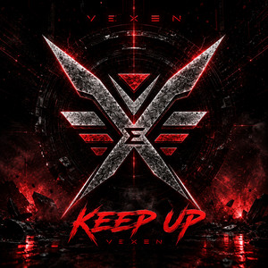 Keep Up by VEXEN
