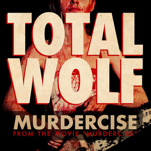 Murdercise by Total Wolf