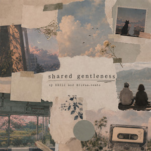 Shared Gentleness by XXIII, Silvaa.beats