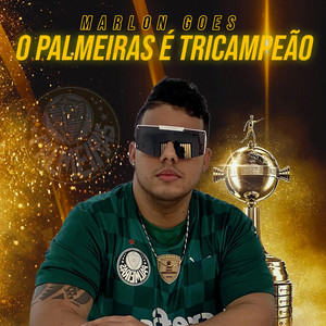 Marlon Goes - O PALMEIRAS É TRICAMPEÃO