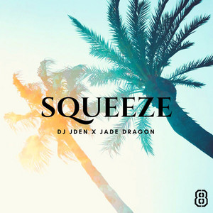 Squeeze - Instrumental by Jade Dragon