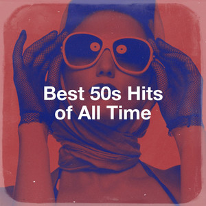 Best 50S Hits of All Time album