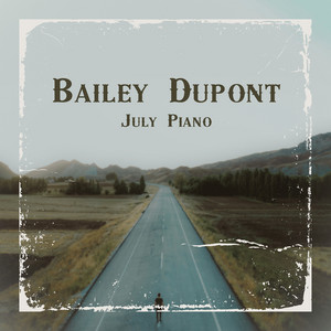 Bailey Dupont by July Piano