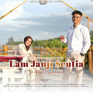 Lam Janji Seutia by Amanatul Una, Rajiq Perdana