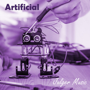 Artificial by Julger Music
