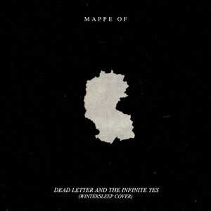 Dead Letter and the Infinite Yes by Mappe Of