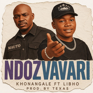 Ndozvavari by Khonangale, Libho