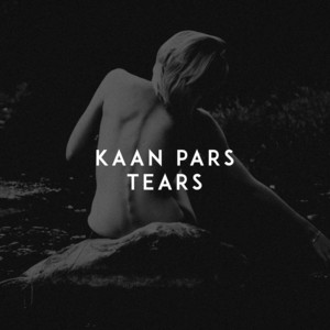 Tears by Kaan Pars