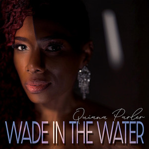 Wade In The Water