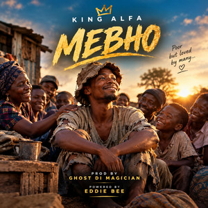 Mebho by King Alfa aka Kadiki