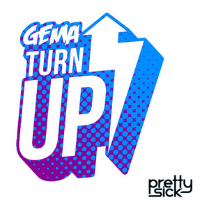 Turn Up - Original Mix by Gema