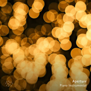 Aperture - Piano Instrumental by Duncan La Barre