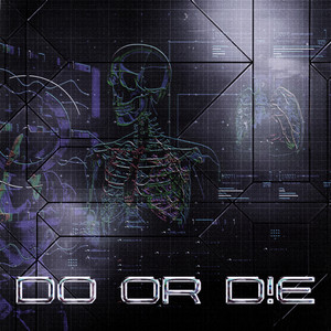 DO OR D!E by H33RA