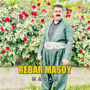 Rebar Masoy - Hatm Lalay Awlaya (feat. Amanj Darbani)