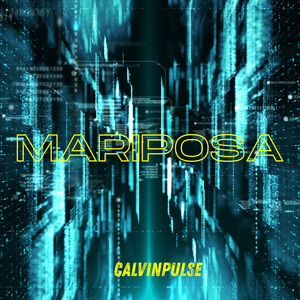 MARIPOSA by CalvinPulse