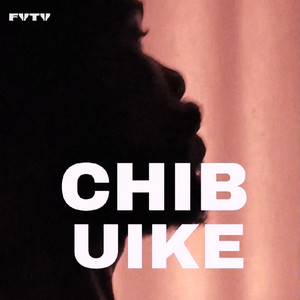 FYTY - CHIBUIKE